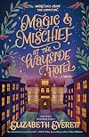 Magic and Mischief at the Wayside Hotel