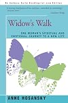 Widow's Walk: One Woman's Spiritual and Emotional Journey to a New Life