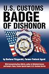 U.S. Customs: Badge of Dishonor