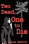 Two Dead, One to Die