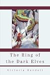 The Ring of the Dark Elves