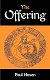 The Offering - Paul Huson