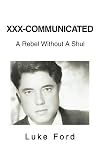 XXX-Communicated: A Rebel Without A Shul