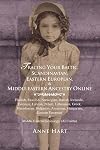 Tracing Your Baltic, Scandinavian, Eastern European, & Middle Eastern Ancestry Online: Finnish, Swedish, Norwegian, Dani