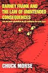Barney Frank and the Law of Unintended Consequences: How the Frank Amendment Helped Terrorists get Legal Visas