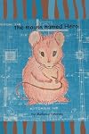 the mouse named Hero