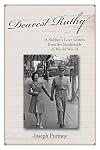 Dearest Ruthy: A Soldier's Love Letters from the Battlefields of World War II
