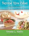 Beyond Rice Cakes: A Young Person's Guide to Cooking, Eating & Living Gluten-Free