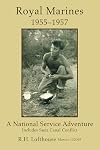 Royal Marines 1955–1957: A National Service Adventure