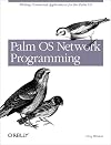 Palm OS Network Programming: Writing Connected Applications for the Palm