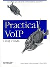 Practical VoIP Using VOCAL