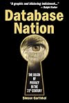 Database Nation : The Death of Privacy in the 21st Century