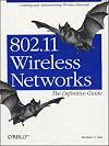802.11 Wireless Networks: The Definitive Guide
