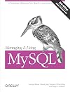 Managing and Using MySQL (2nd Edition)