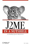 J2ME in a Nutshell