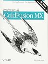 Programming ColdFusion MX, 2nd Edition