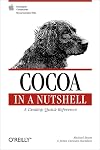 Cocoa in a Nutshell: A Desktop Quick Reference