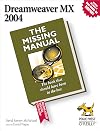 Dreamweaver MX 2004: The Missing Manual