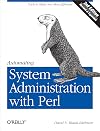 Automating System Administration with Perl: Tools to Make You More Efficient