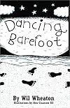 Dancing Barefoot: Five Short but True Stories About Life in the So-Called Space Age