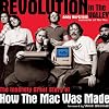 Revolution in the Valley: The Insanely Great Story of How the Mac Was Made