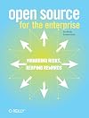 Open Source for the Enterprise: Managing Risks, Reaping Rewards