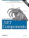 Programming .NET Components, 2nd Edition