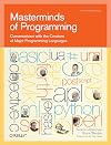 Masterminds of Programming: Conversations with the Creators of Major Programming Languages