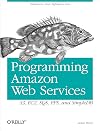 Programming Amazon Web Services: S3, EC2, SQS, FPS, and SimpleDB