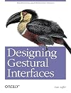 Designing Gestural Interfaces: Touchscreens and Interactive Devices