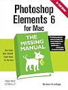 Photoshop Elements 6 for Mac: The Missing Manual