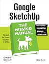 Google SketchUp: The Missing Manual