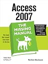 Access 2007: The Missing Manual