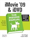 iMovie '09 & iDVD: The Missing Manual