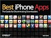 Best Iphone Apps: The Guide for Discriminating Downloaders