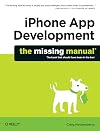 iPhone App Development: The Missing Manual