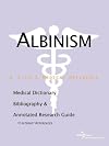 Albinism - A Medical Dictionary, Bibliography, and Annotated Research Guide to Internet References