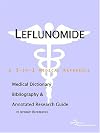 Leflunomide - A Medical Dictionary, Bibliography, and Annotated Research Guide to Internet References