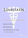 Lovastatin - A Medical Dictionary, Bibliography, and Annotated Research Guide to Internet References