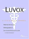 Luvox - A Medical Dictionary, Bibliography, and Annotated Research Guide to Internet References