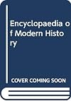 The Encyclopedia of Modern History