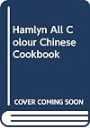 Hamlyn All Colour Chinese Cookbook