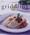Complete Griddling (Hamlyn Cookery)