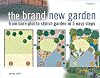 Brand New Garden: From Bare Plot to Stylish Garden in 5 Easy Steps