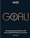 Goal!: I Scored a Goal in a World Cup Final