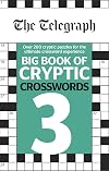 The Telegraph Big Book of Cryptic Crosswords 3 (The Telegraph Puzzle Books)