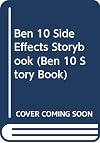 Ben 10 Side Effects Storybook (Ben 10 Story Book)