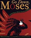 Go Down, Moses: Celebrating the African-American Spiritual