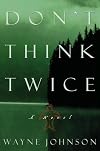 Don't Think Twice