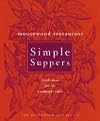 Moosewood Restaurant Simple Suppers: Fresh Ideas for the Weeknight Table